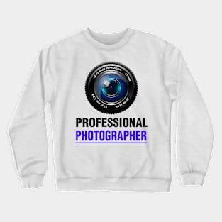 Professional photographer Crewneck Sweatshirt